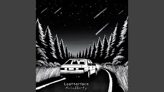 Leatherface - McCafferty