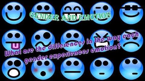 Gender and Emotion
