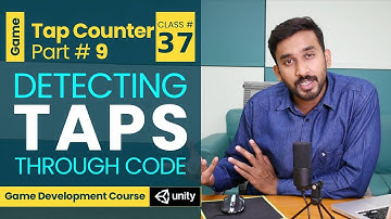 Game #1 - Tap Counter #9 - Detecting Taps Through Code | Unity3d Game Development Course