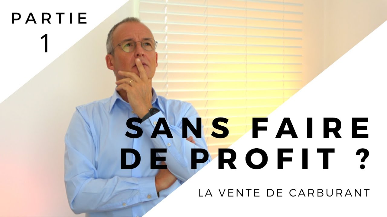 Négociation : la vente de carburant... Sans faire de profit - partie 1