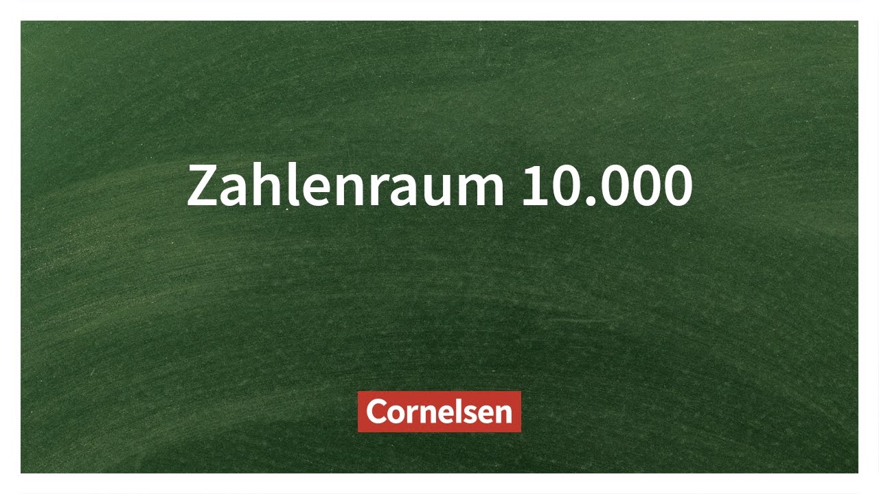  Update New Den Zahlenraum 10.000 Lesen und Legen – Einfach erklärt | Cornelsen Verlag Grundschule