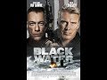 فيلم بي لاك واتر 2019 مترجم (Black Water) بطولة فان دام