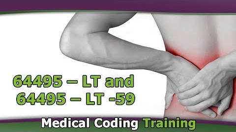 64495-LT and 64495-59 — Correct CPT Codes for Facet Joint Injection