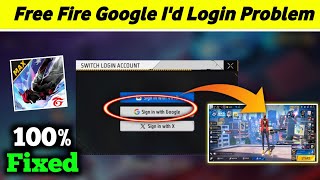 Free fire google account login problem | ff google account login problem | google id login problem