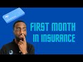 What to Expect Your First Month in Insurance!