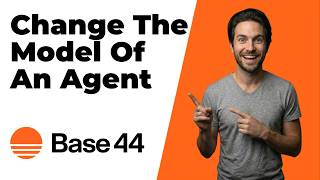 How To Change The Model Of An Agent In Base44 (Quick Guide)