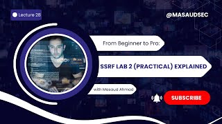 SSRF Lab 2 (Practical) Explained | Ethical Hacking Class 28