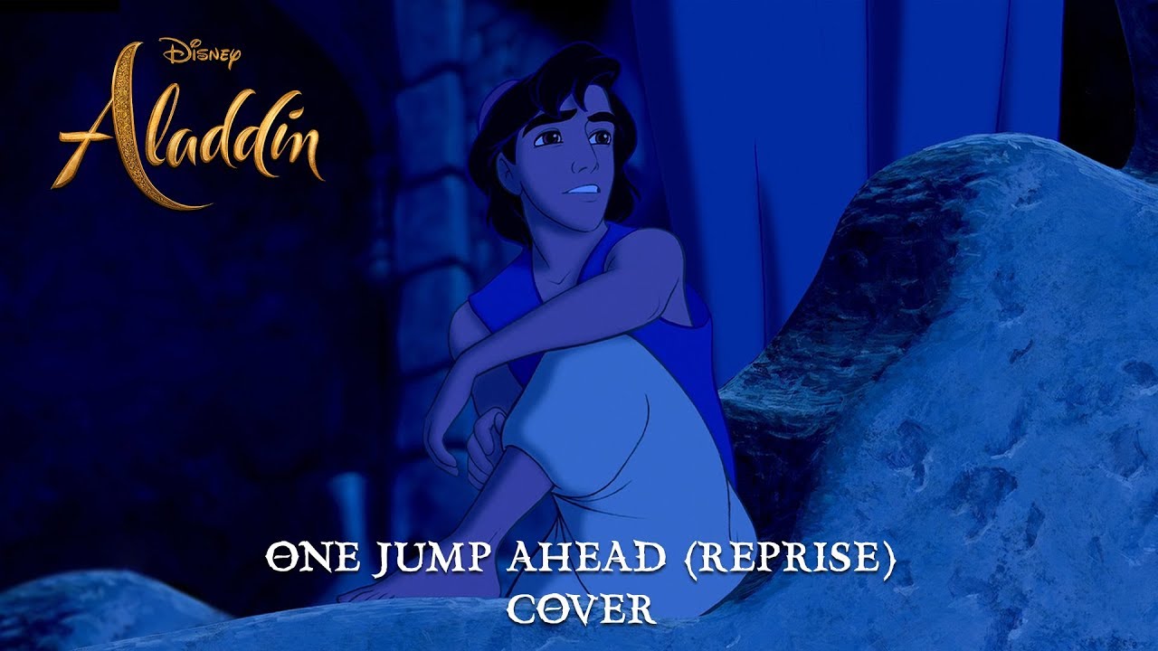 Aladdin One Jump Ahead Reprise Cover Youtube