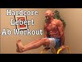 Intense Hardcore Lebert Ab Workout. Work your core with this abdominal focused upper body workout.