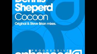 Dennis Sheperd - Cocoon (Original Mix)