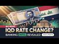 Iraqi Dinar ⚡ Big News on Iraqi Dinar: Rate Change Predictions &amp; Banking Intel 🗓️