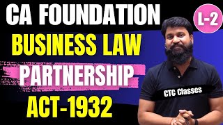 The Indian Partnership Act 1932 CA Foundation Unit 1 I L2 I CA Foundation Law IPA 1932 #ctcclasses