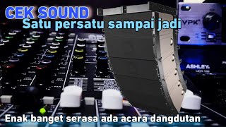 Cek Sound Dangdut Satu Persatu Sdanai Jadi Auto Di Kira Ada Hajatan