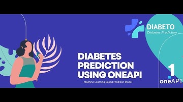 Diabeto | A Machine Learning Project | Predicting Diabetes using ML | oneAPI | Hackathon