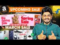 Upcoming Sale Amazon March 2026 | Amazon Next Sale Summer sale &amp; Mobile Sale | Amazon Spring Sale