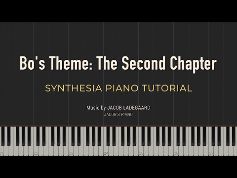 Bo S Theme The Second Chapter Jacob S Piano Synthesia Piano Tutorial 