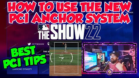 BEST PCI ANCHOR SYSTEM TIPS IN MLB THE SHOW 22 | HITTING TIPS | TECHNICAL TEST
