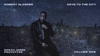 robert glasper prototype ft norah jones audio
