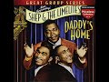 SHEP AND THE LIMELITES DADDY'S HOME