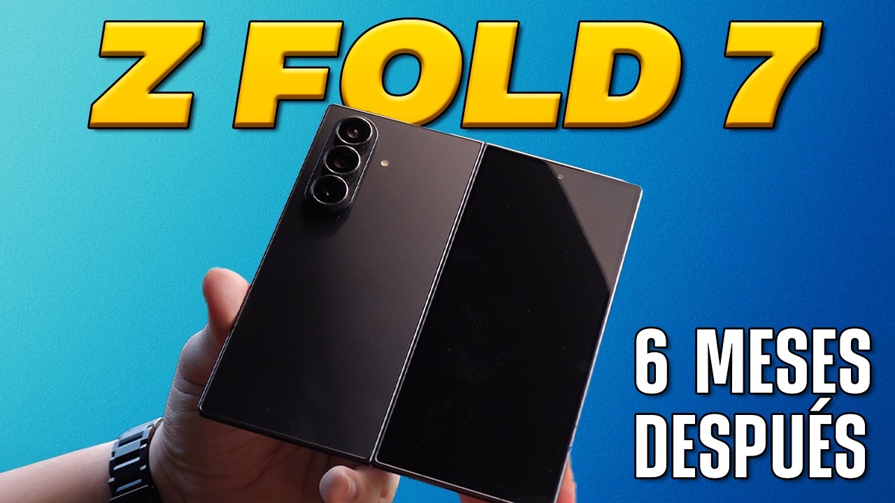 ¿Vale la pena el Z FOLD 7 en 2026? - Revisión Después de 6 Meses de uso