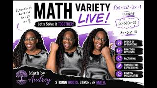 Math by Audrey | Morning Algebra Review series