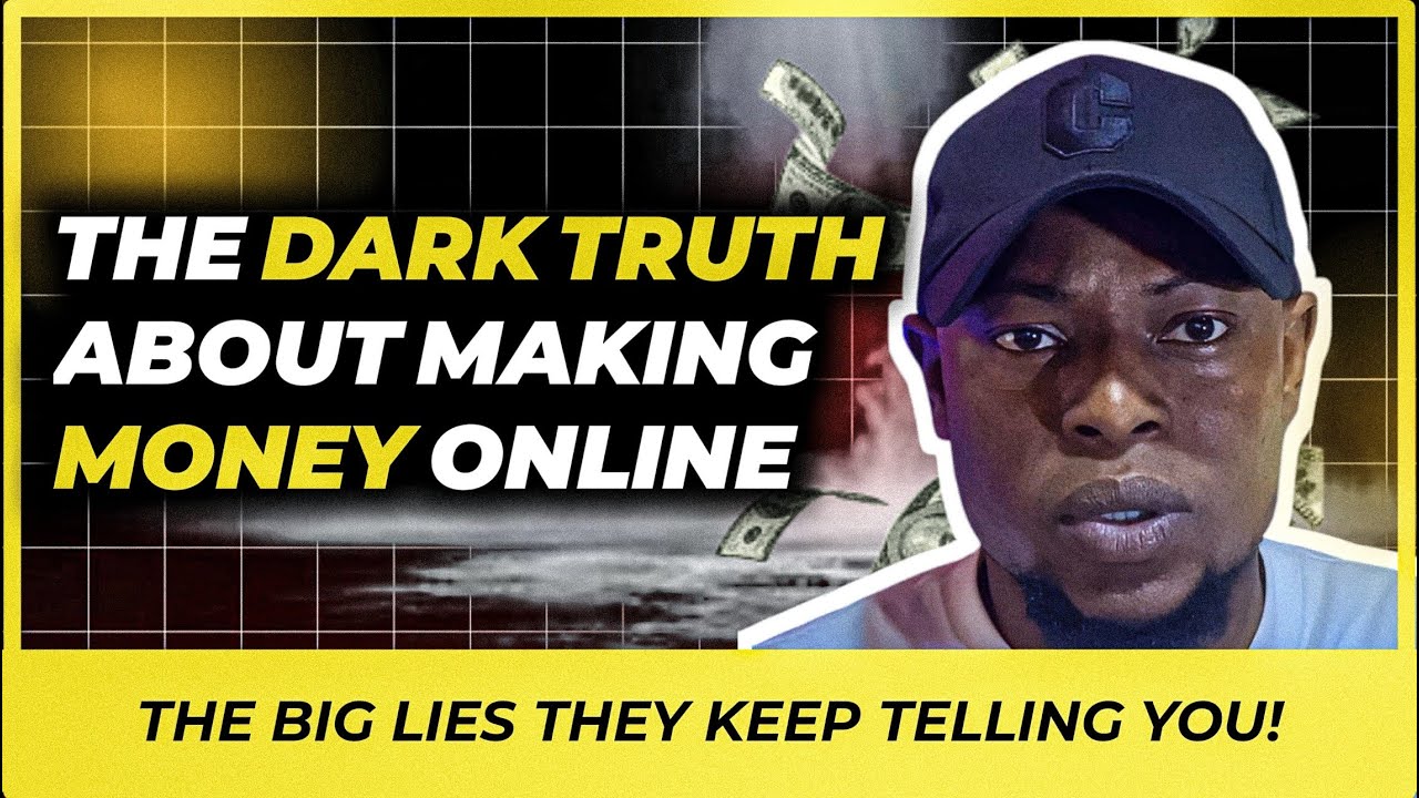 The Dark Truth About Making Money Online (Nobody Tells You This!) - YouTube