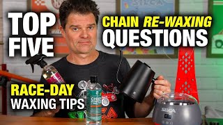 Answered: Top 5 Chain ReWaxing Questions & Race Day Tips For Cycling Maintenance!