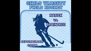 BHS Varsity Field Hockey vs Natick 9/24/25 LIVE @4pm