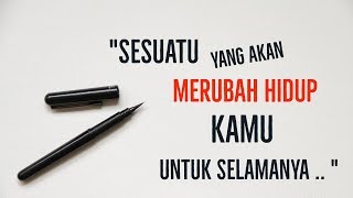 Motivasi Hidup Sukses - SESUATU YANG AKAN MERUBAH HIDUP KAMU UNTUK SELAMANYA