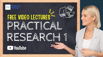 FREE video lectures for Practical Research 1 (Qualitative Research)