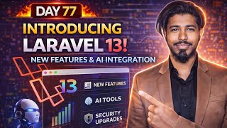 Laravel 13 Explained | New Features & AI Integration