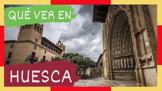 GUÍA COMPLETA ▶ Qué ver en la CIUDAD de HUESCA (ESPAÑA) 🇪🇸 🌏 Turismo y viajes a ARAGÓN