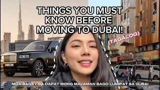 THINGS YOU MUST KNOW BEFORE MOVING TO DUBAI | MGA DAPAT MO MALAMAN BAGO LUMIPAT SA DUBAI MY STORY