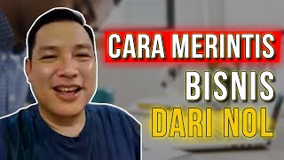 HOW TO START A BUSINESS FROM ZERO | Chandra Putra Negara - Success Before 30