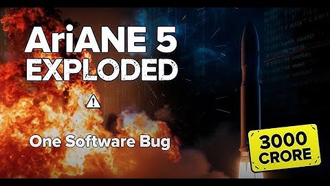 How ONE Software Bug Exploded a 3000 Crore Rocket! | Ariane 5 Story + Software Testing Lesson