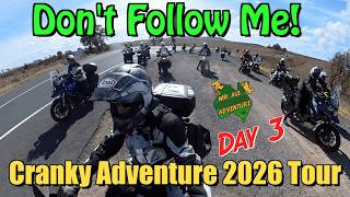 Cranky Adventure Motorcycle Tour 2026 - Day 3 (Part 1)
