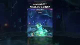 ANEMO RES? WHAT ANEMO RES?