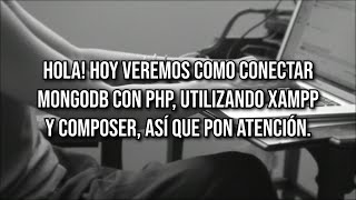 Cómo conectar MongoDB con PHP utilizando XAMPP y COMPOSER. (e insertar datos)