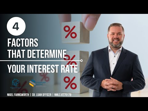 4 Factors That Determine Your Interest Rate