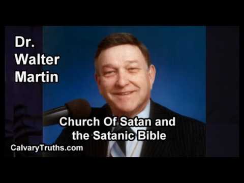 Church Of Satan And The Satanic Bible - Dr. Walter Martin