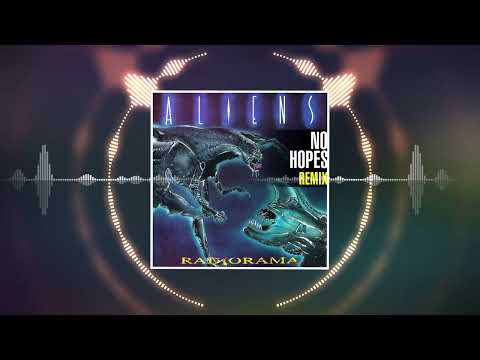 Radiorama - Aliens (No Hopes Remix)