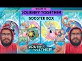BÖLÜM 33: BERABER YÜRÜDÜK BİZ BU YOLLARDA! JOURNEY TOGETHER BOOSTER BOX AÇILIŞI (36 PAKET)