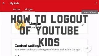 How to Logout of YouTube Kids screenshot 4