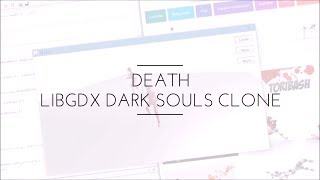 Death | libGDX Game Devlog 7