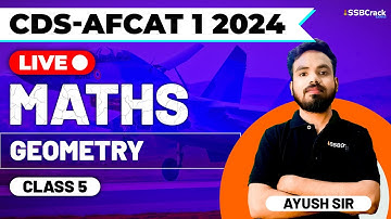CDS & AFCAT 1 2024 Exam Maths Live - Geometry - Class 5