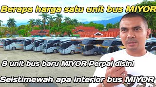 Berapa harga satu bus MIYOR..?? Seistimewa apa interior bus MIYOR..??