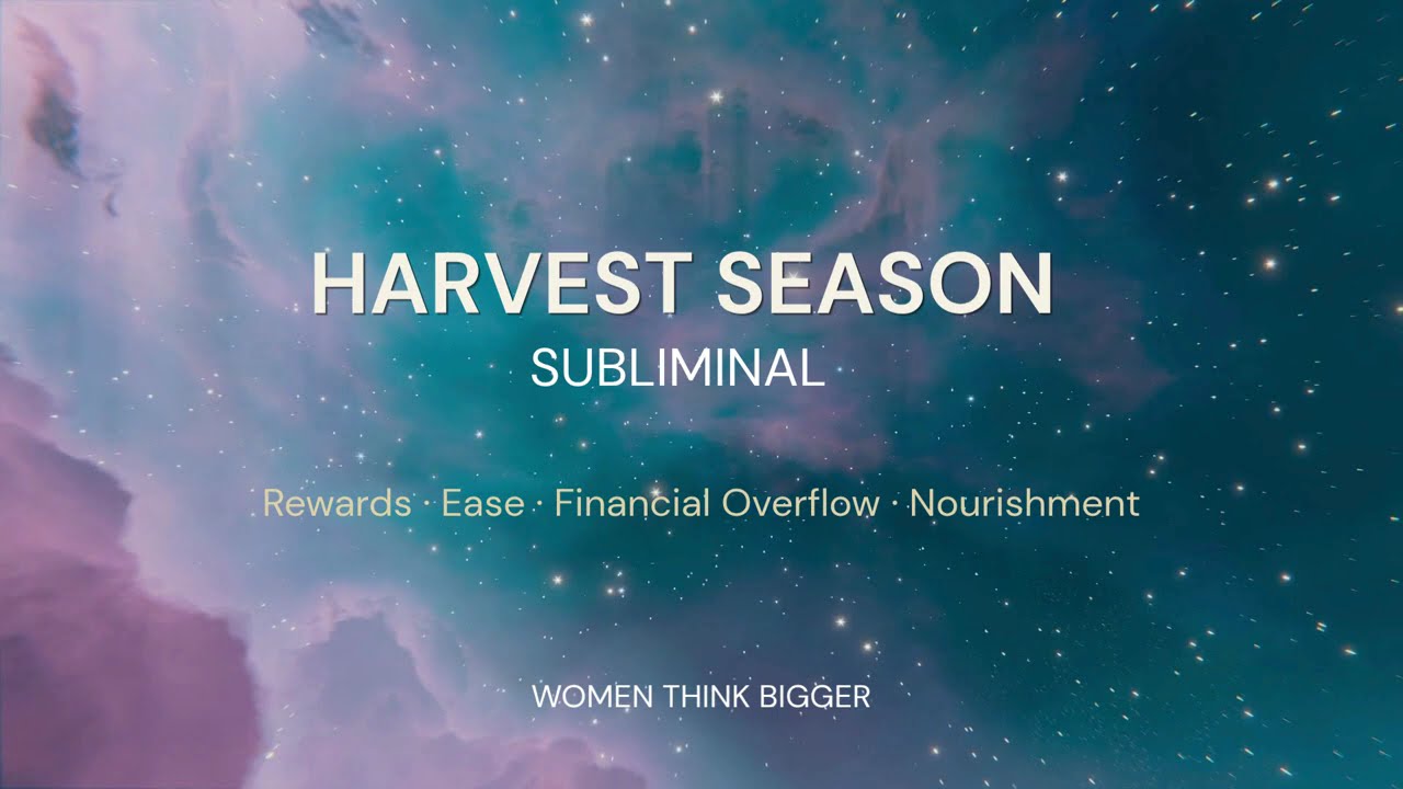 Harvest Season Subliminal ✦ Everything is paying off & Massive Business Growth| Women Think Bigger