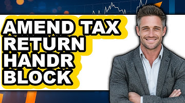 How to Amend Tax Return H&r Block (updated)