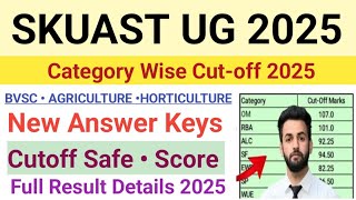 Skuast Ug Cutoff 2025 | Result 2025 | New Answer Key | | Category Course Wise Cutoff 2025 |Skuast Ug