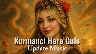  Kurmanci here gule | Hêra Gule | Kurmanci Vibes 🎧 (Official Music)  